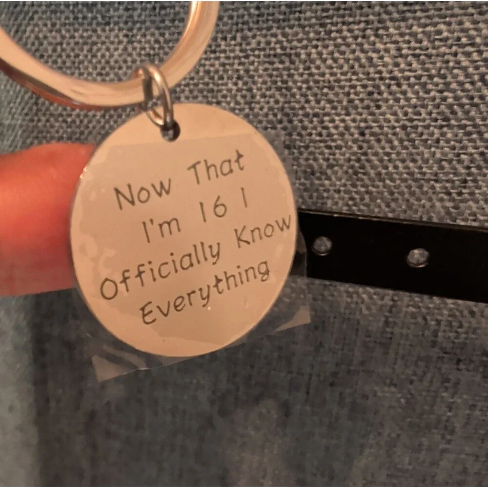 Sweet 16 Funny Keychain Silver Tone Birthday Gift ..I Officially Know Everything